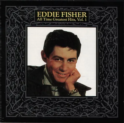 Eddie Fisher - All Time Greatest Hits Vol. 1 (CD Comp RM) • £3.95