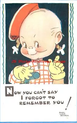Mabel Lucie Attwell Valentine No 5209 Now You Can't Say I Forgot To Remember U • £4.82