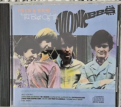 Then & Now...The Best Of The Monkees By The Monkees (CD 1986 Arista) • $5.63