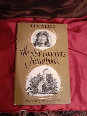 THE NEW POACHERS HANDBOOK IAN NIALL 1st EDITION 1960 • £15