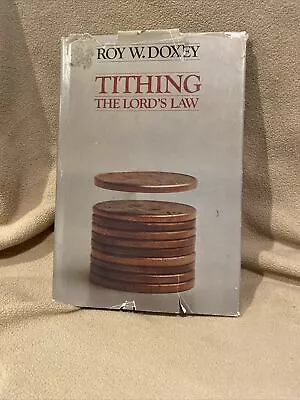 Tithing The Lords Law Roy W Doxey LDS Mormon Church Book Scriptures Money 1976 • $12.95