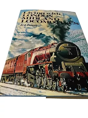 Living With London Midland Locomotives By Powell Alec John - Hardback - 1977 • £7