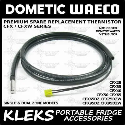 Replacement Thermistor DOMETIC WAECO CFX CFXW 35 40 50 65 65DZ 75DZ 95DZ Fridge • $29.70