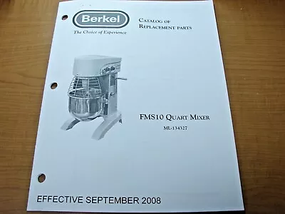 Berkel FMS10 Quart Mixer ML-134327 Catalog Of Replacement Parts • $12.99