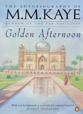 £2.46 • Buy Golden Afternoon (Autobiography Part 2) By Mary Margaret Kaye