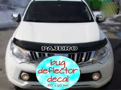 PAJERO Bug Deflector Vinyl Decal 450 X 60 Mm Choose Your Color • $35