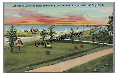 Causeway Pymatuning Lake ESPYVILLE PA Mercer County Andover OH Postcard • $5.99