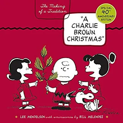 A Charlie Brown Christmas : The Making Of A Tradition Perfect • $6.65