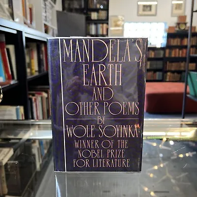 Mandela’s Earth And Other Poems By Wole Soyinka 1988 SIGNED HC/DJ/VG 1st Ed. • $77.48