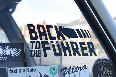 Back To The Fuhrer Sticker For Volkswagen Beetle Bug VW Camper Golf Bus Fastback • $3.72