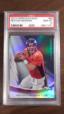 2013 Topps Platinum #69 Peyton Manning Broncos Graded PSA 10 Gem Mint • $39.95