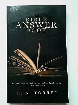 The Bible Answer Book Paperback By R. A. Torrey • $12