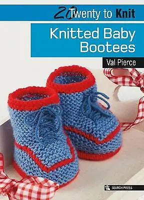 20 To Knit: Knitted Baby Bootees By Val Pierce (Paperback 2011) • £1