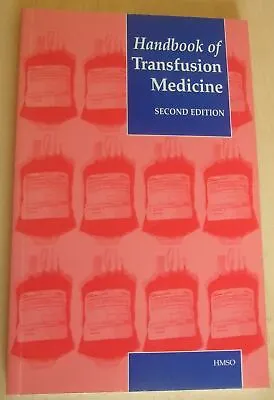 £3.99 • Buy Handbook Of Transfusion Medicine: Blood Transfusion Services Of The United Kingd