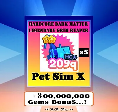 5x Hardcore Dark Matter Legendary Grim Reaper - HC DM Pet Simulator Sim X - PSX • $3.99