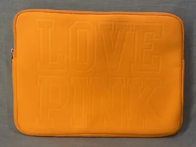 Victoria’s Secret “Love Pink” Orange Laptop Sleeve 11”x15” • $12.99