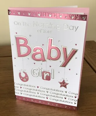 Baby’s Naming Day Girl Card 7.5” X 5.5” New Ref 8686 • £1.75