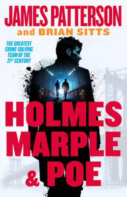 Holmes Marple  Poe: The Greatest Crime-Solving Team Of The Twenty- - VERY GOOD • $7.78