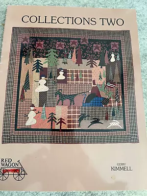 Collections Two Red Wagon Quilt Pattern Book Gerry Kimmel 1991 Vintage Prim • $9.95