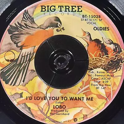 LOBO  I'D Love You To Want Me / A Simple Man BIG TREE RECORDS BT-15028 NM 45rpm • $6