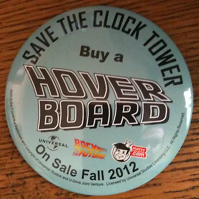 Sdcc 2012 Back To The Future 3 1/2  Inch Button From Mattel Booth Hover Board ! • $20