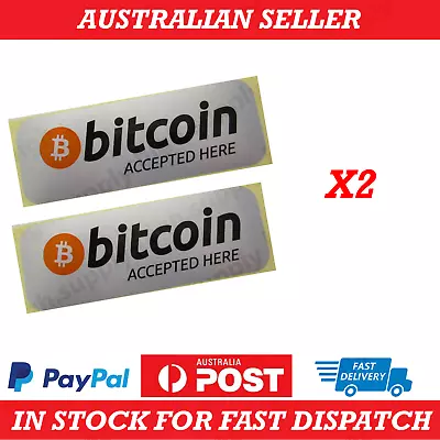 AU 2pcs Waterproof High Quality Bitcoin Accepted Here Sticker Retail Shop Decals • $4.95