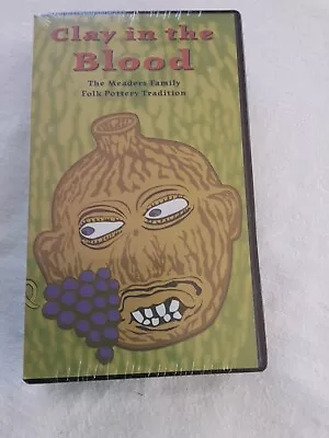 1996.  Rare  VHS.  New In Box.    Clay In The Blood    The Meaders Family   Folk • $199.99