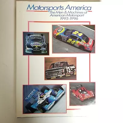 Motorsports America The Men Machines Of American Motorsport 1995-1996 • $10