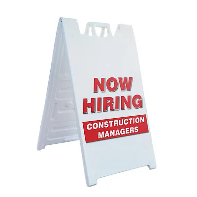 A-frame Sidewalk Now Hiring Construction Managers 24  X 36  Double Sided A-Frame • $69.99