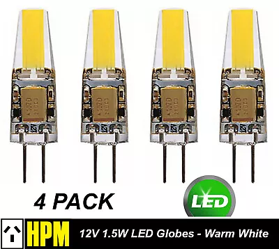 4 X 12V 1.5W G4 LED Warm White Globes Bulbs Lamps Warm White Bi-Pin 165Lm HPM • $26.19