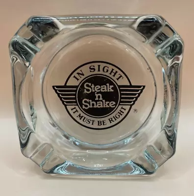 Vintage Steak 'n Shake In Sight It Must Be Right Glass Ashtray - 3.5 X3.5 X1.25  • $90