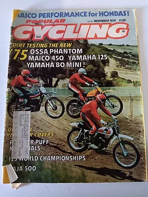 Popular Cycling November 1974 Vintage Motocross Dirt Bike Magazine Maico Honda • $14.99