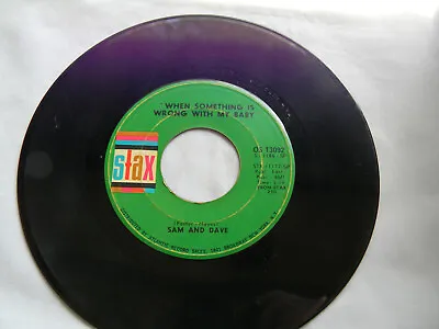 Sam & Dave Soul Man / When Something Is Wrong With My Baby 45 Rpm Record 008  • $88.86