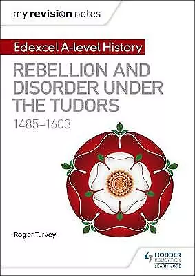 My Revision Notes: Edexcel A-level History: Rebellion And Disorder Under The... • £5.07