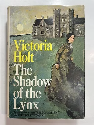 THE SHADOW OF THE LYNX VICTORIA HOLT Dust Jacket First Edition Stated • $10
