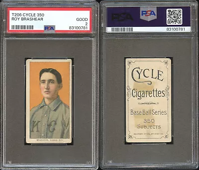 T206 Roy Brashear ~~ PSA 2  ~~ Cycle 350 Back • $349.99