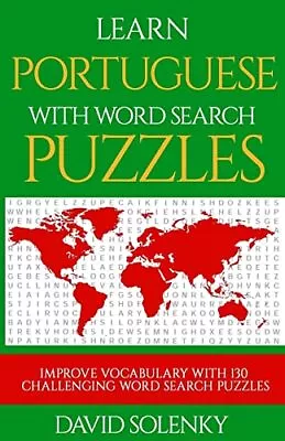 Learn Portuguese With Word Search Puzzles: Lear. Solenky<| • £14.29