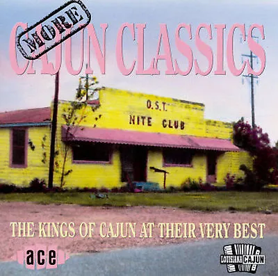 $2.02 • Buy More Cajun Classics: The Kings Of Cajun At Their Very By Various (CD, 1994, Ace)