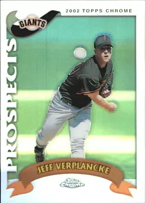 2002 (GIANTS) Topps Chrome Traded Refractors #T222 Jeff Verplancke • $2