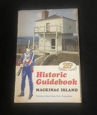 Historic 1962 Mackinac Island Michigan Tour Guide Booklet Paper Collectible • $29.99