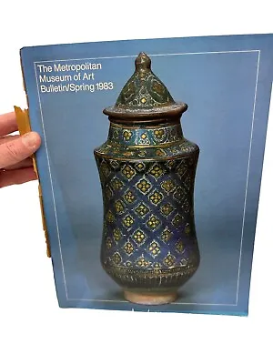 The Metropolitan Museum Of Art Bulletin Spring 1983 Islamic Pottery History • $9.99