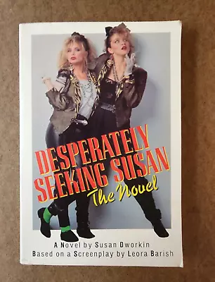 MADONNA - DESPERATELY SEEKING SUSAN The Novel - 1985 First Edition ! • $25