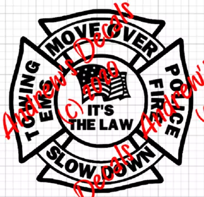 Move Over Slow Down Police Fire Towing Ems  Decal • $5