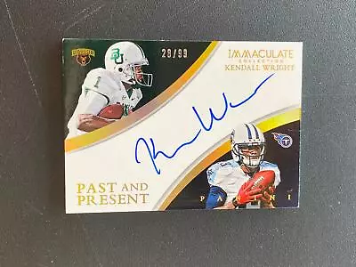 Kendall Wright 2015 Immaculate Auto Autograph RC TItans Baylor 28/99 N22 • $0.89