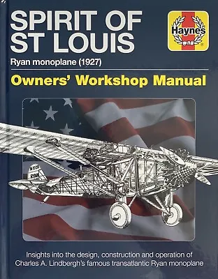 £20.84 • Buy Spirit Of St Louis Ryan Monoplane 1927 Haynes Owners Workshop Manual Book New
