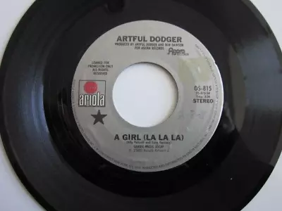 80s ROCK Artful Dodger A GIRL LA LA LA Ariola #815 PROMO VG++ • $7