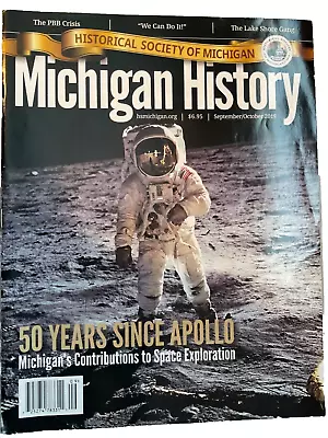 Michigan History September/october 2019 Issue • $3.99
