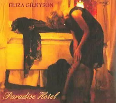 Paradise Hotel - Eliza Gilkyson Compact Disc • $37.60