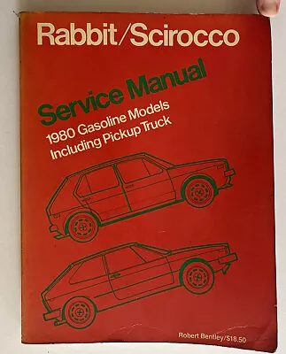 Volkswagen Rabbit/Scirocco/Jetta Service Manual 1980 Robert Bently VW Gas • $26.99