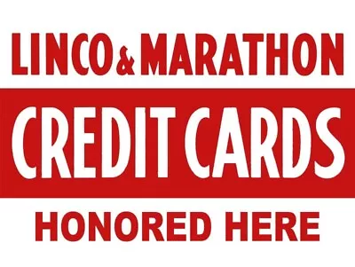 Marathon LINCO Motor Oil Credit Cards Accepted NEW METAL SIGN: 9x12  Ships Free • $19.88